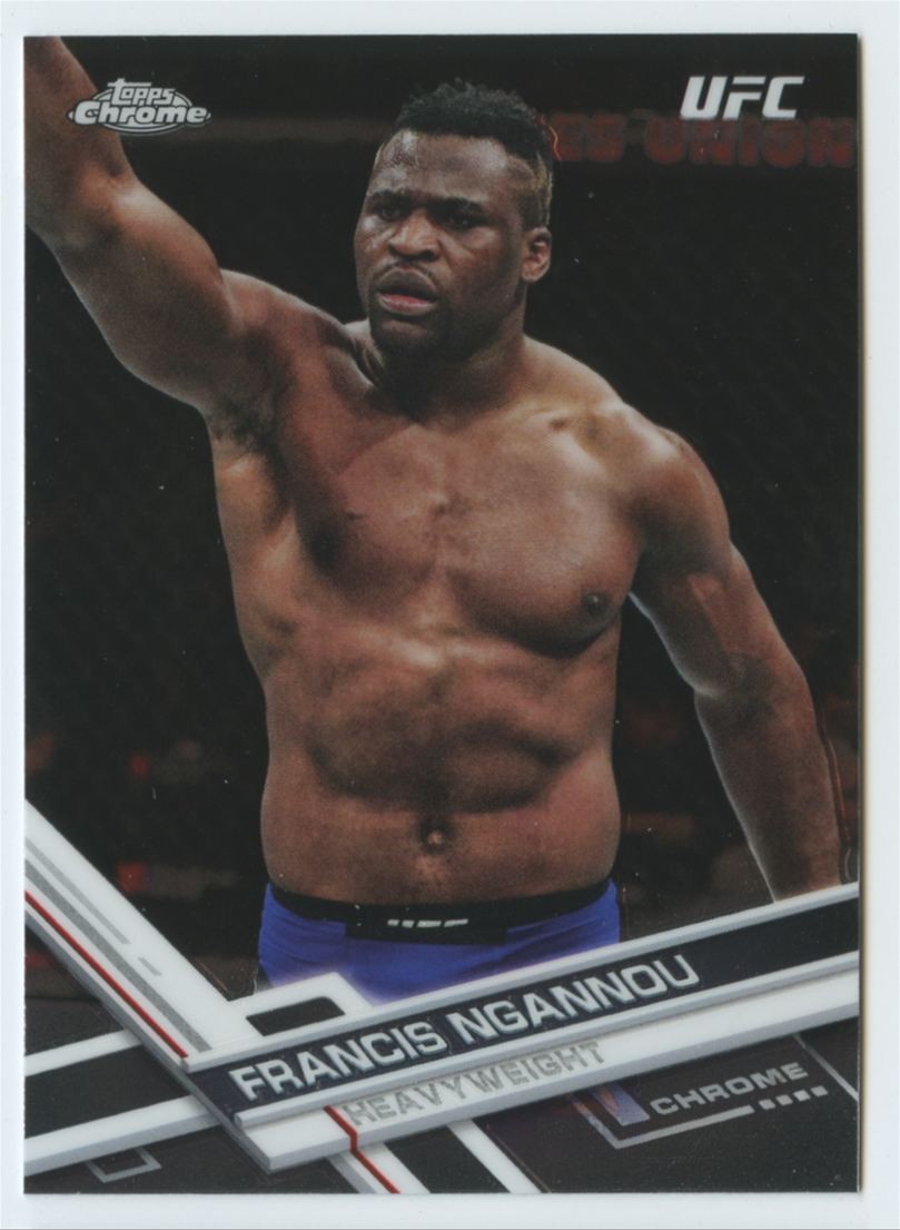 2017 Topps Chrome UFC #78 Francis Ngannou RC ROOKIE