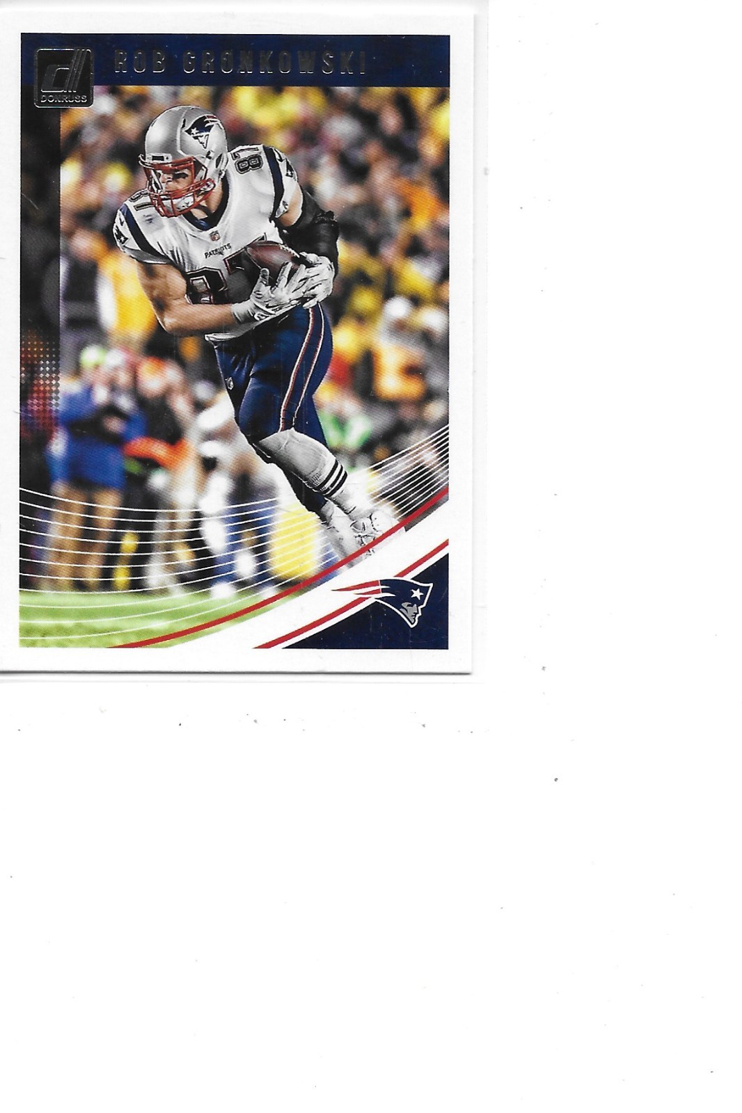 2018 Donruss Rob Gronkowski New England Patriots Football Card #185