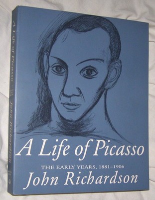 A Life of Picasso; vol. I: The Early Years, 1881-1906