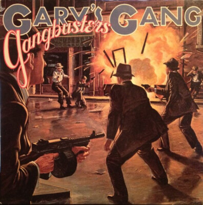LP GARY'S GANG - GANGBUSTERS * SAM / COLUMBIA 1979USA * OIS * TOP