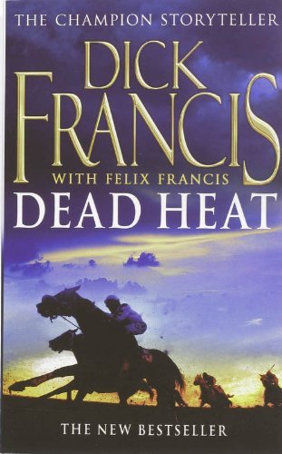 Dead Heat By Dick Francis. 9780330454827