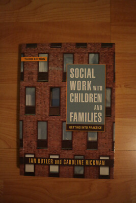 Social Work with Children & Families: Getting Into Practice 3rd Butler Neuwerig 