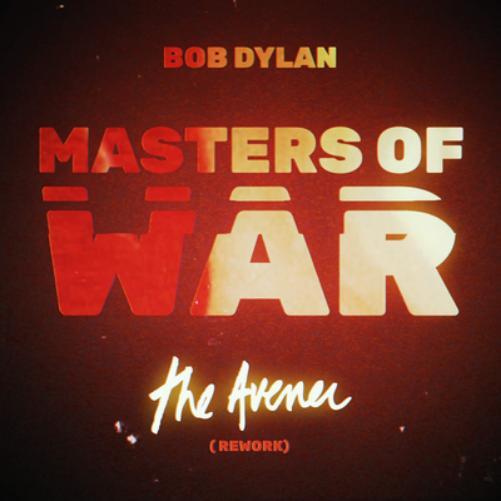 Bob Dylan Masters of War (The Avener Rework) (Vinyl LP) 7" Single