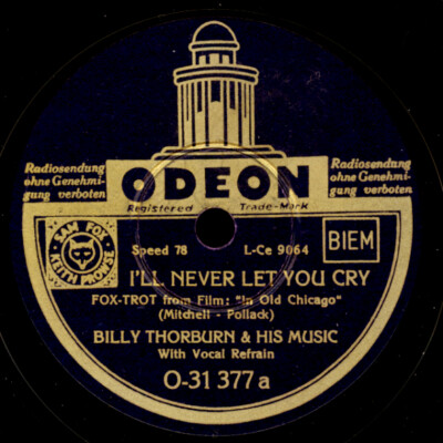 BILLY THORBURN & HIS MUSIC I'llnever let you cry  78rpm  Schellackplatte S2036