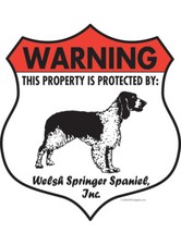 Warning Welsh Springer Spaniel Property Protected Aluminum Dog Sign - 7" x 8"