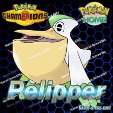 PELIPPER 🔥6IV SHINY POKEMON HOME🔥Pokemon CHAMPIONS 