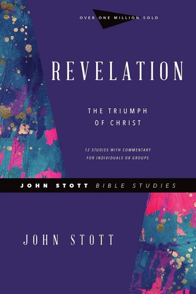 Revelation The Triumph Of Christ John Stott Taschenbuch John Stott Bible Studies-image