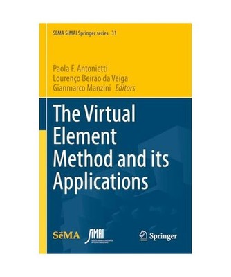 The Virtual Element Method and its Applications