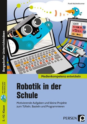 Robotik in der Schule | Frank Wachenbrunner | Bundle | E-Bundle | 1 Broschüre