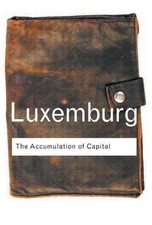 The Accumulation of Capital by Rosa Luxemburg (English) Paperback Book