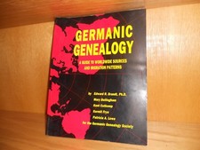 Germanic Genealogy A Guide To Worldwide Sources And Migration Patterns