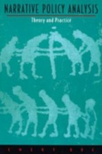 Narrative Policy Analysis: Theory and Practice by Roe, Emery