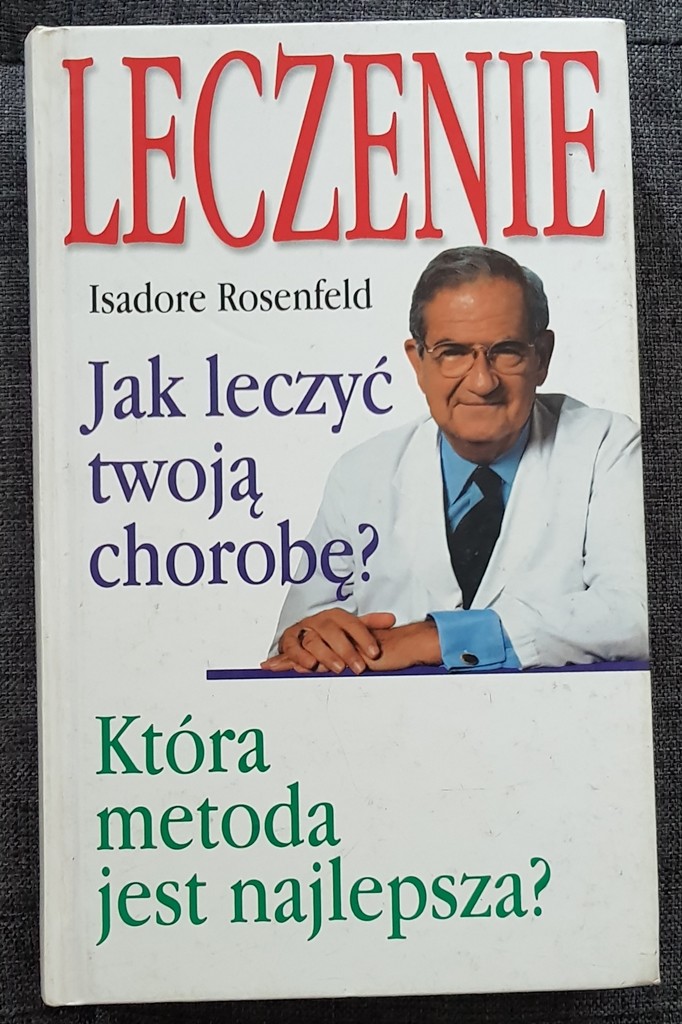 Polish book LECZENIE Isadore Rosenfeld polska ksiazka Hardcover 1999