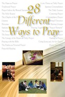 28 Different Ways To Pray Spirituality Committee Taschenbuch Englisch 2011