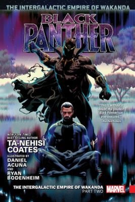 Black Panther Vol. 4: the Intergalactic Empire of Wakanda Part Tw