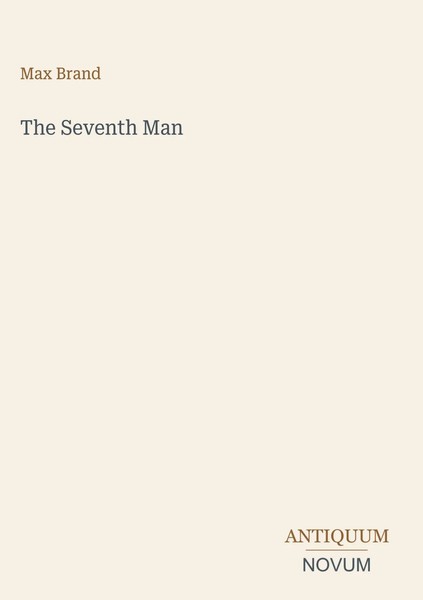 Max Brand | The Seventh Man | Buch | Englisch (2026) | Antiquum Novum Verlag-image