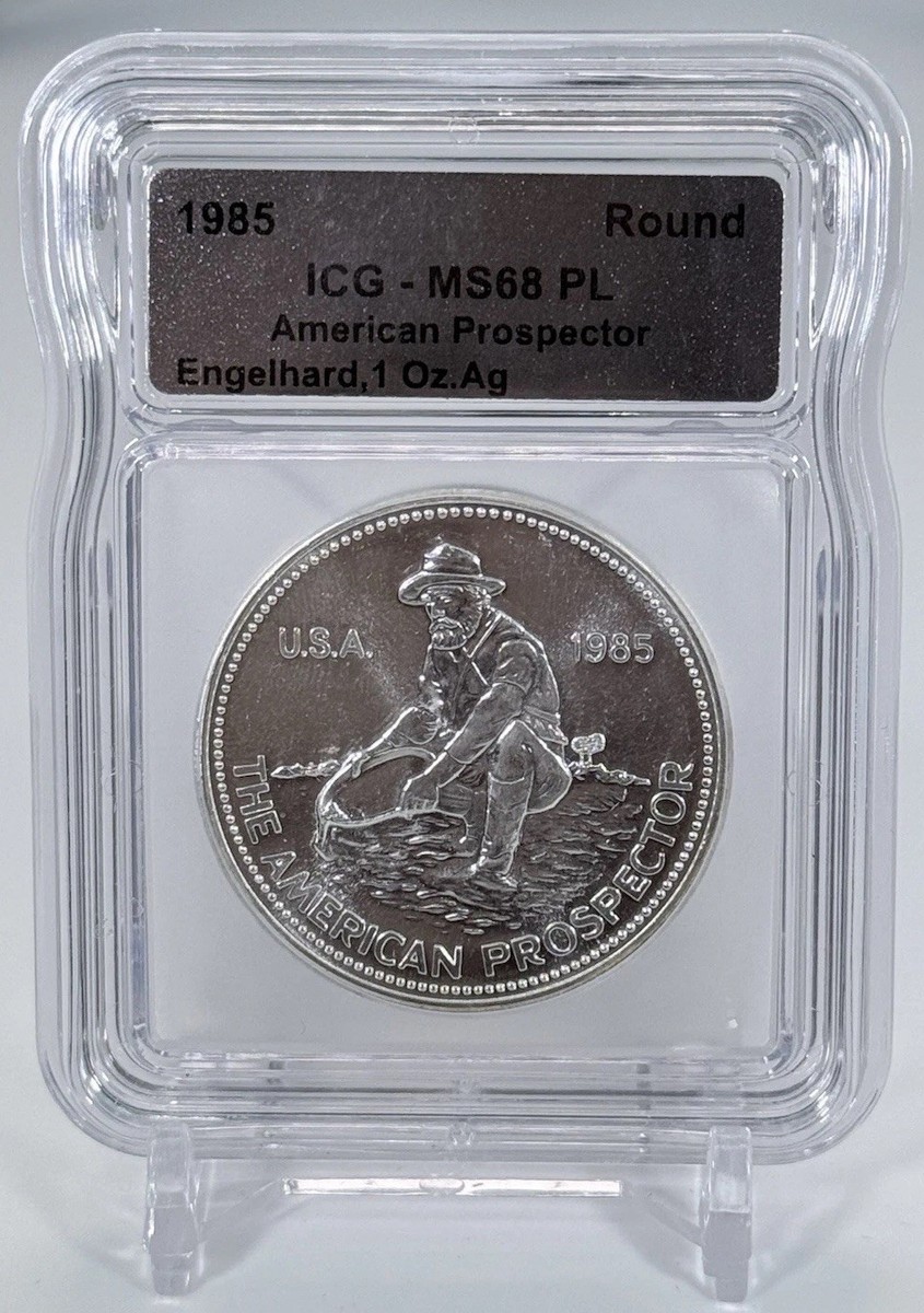 1985 Engelhard American Prospector Silver Round ICG MS68PL S$1