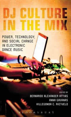 Attias - DJ Culture in the Mix  Power Technology and Social Change i - X555z