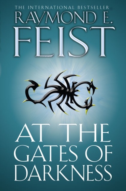 At the Gates of Darkness by Raymond E. Feist (Paperback Book)
