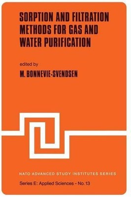 Sorption and Filtration Methods for Gas and Water Purification by M. Bonnevie-Sv