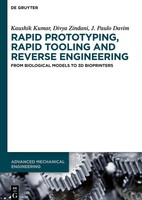 Kaushik Kumar (U. A.) | Rapid Prototyping, Rapid Tooling And Reverse Engineering
