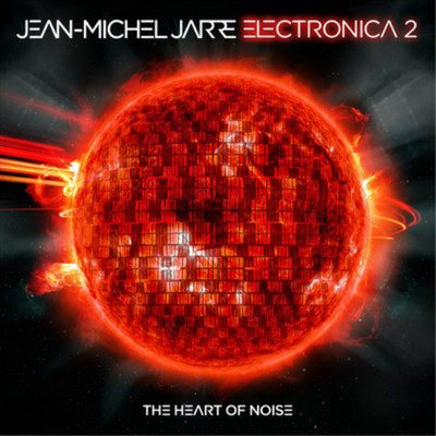 Jean-Michel Jarre Electronica 2: The Heart of Noise (CD) Album (UK IMPORT)