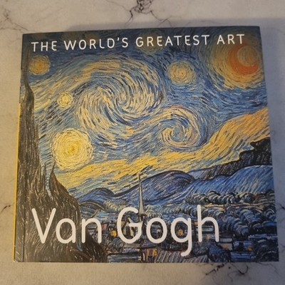VAN GOGH (THE WORLD'S GREATEST ART) By Michael Robinson & Elizabeth Keevill *VG*