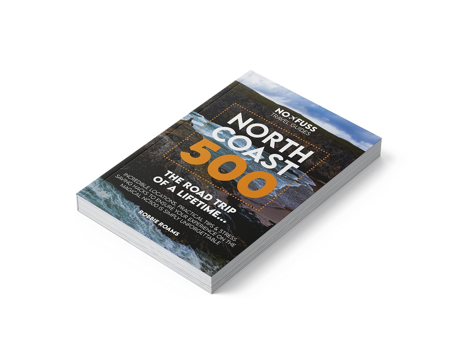 North Coast 500 The Road Trip of a Lifetime 2026 - NC500 Guide Book by...