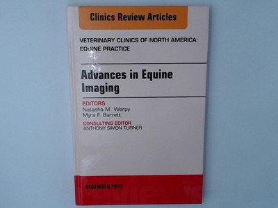 Advances in Equine Imaging, An Issue of Veterinary Clinics: Equine Practice (Vol
