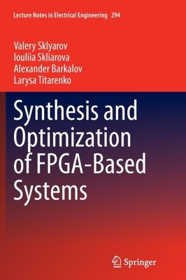 Sklyarov - Synthesis and Optimization of FPGA-Based Systems - New pap - T9000z