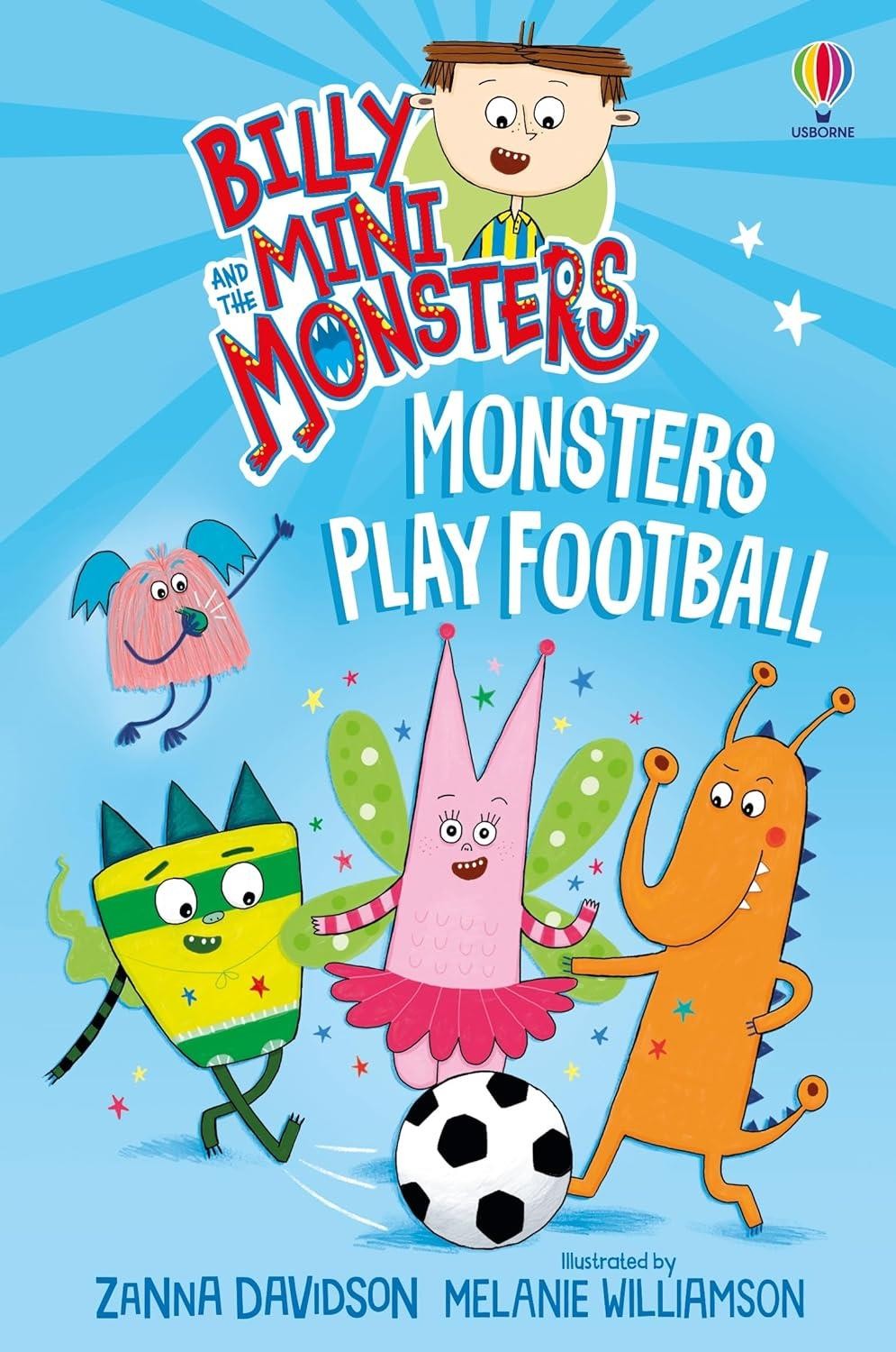 Billy and the Mini Monsters: Monsters Play Football by Zanna Davidson Paperback