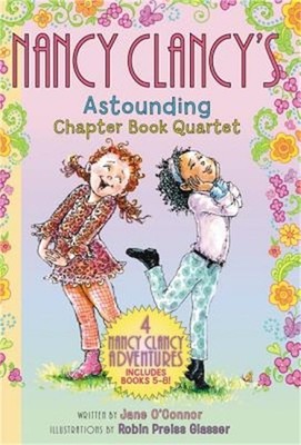 Fancy Nancy: Nancy Clancy's Astounding Chapter Book Quartet: Books 5-8 (Paperbac
