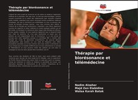 ThéRapie Par BioréSonance Et TéLéMéDecine Nadim Alzaher