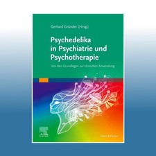 Psychedelika in Psychiatrie und Psychotherapi...