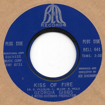 GEORGIA GIBBS Kiss Of Fire on Bell mod dancer PROMO 45 HEAR