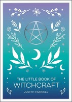 The Little Book Of Witchcraft, Judith Hurrell