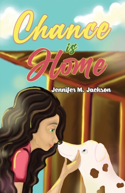 Chance is Home 9781649790392 Jennifer M. Jackson - Free Tracked Delivery