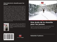 Une éCole De La RéUssite Pour Les Jeunes Nadezhda Tsybizova Taschenbuch 2022