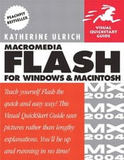 MACROMEDIA FLASH MX 2004 FOR WINDOWS  MACINTOSH By Katherine Ulrich  Mint 