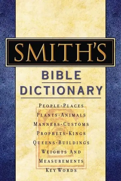Smith's Bible Dictionary | William Smith | Englisch | Buch | Gebunden | 2004-image