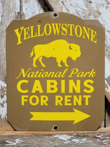 VINTAGE YELLOWSTONE PORCELAIN SIGN OLD NATIONAL PARK CABIN FOR RENT BISON 12"
