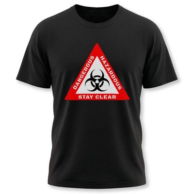 Biohazard Warning T-Shirt | Dangerous Hazardous Stay Clear Graphic Tee