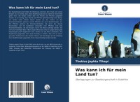 Thekiso Japhta Tlhapi | Was Kann Ich FüR Mein Land Tun? | Taschenbuch | Deutsch