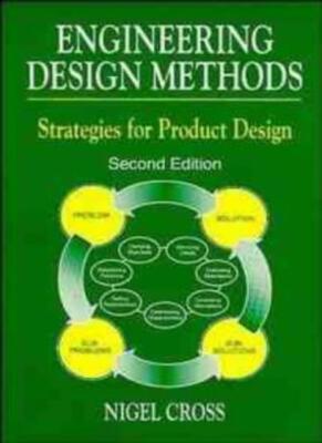 Engineering Design Methoden: Strategien für Produktdesign, Nigel 