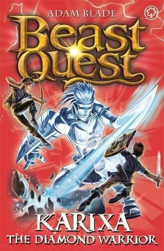 Karixa the Diamond Warrior: Series 18 Book 4 (Beast Quest) By Adam Blade