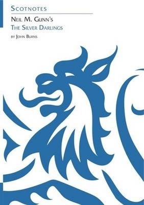 John Burns Neil M. Gunn's the Silver Darlings (Taschenbuch)