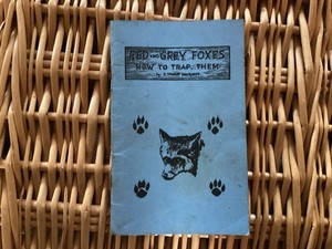 Stanley Hawbaker Red and Grey Fox And  How To Trap Them,3rd Edition 1969