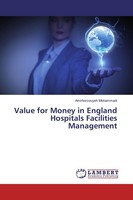 Value For Money In England Hospitals Facilities Management Amirborzouyeh Mohamma