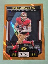 2023 Score KYLE JUSZCZYK Orange Lava #/565 SP San Francisco 49ers #177