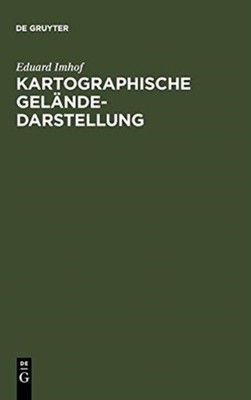 Imhof - Kartographische Gelndedarstellung - New hardback or cased boo - X555z